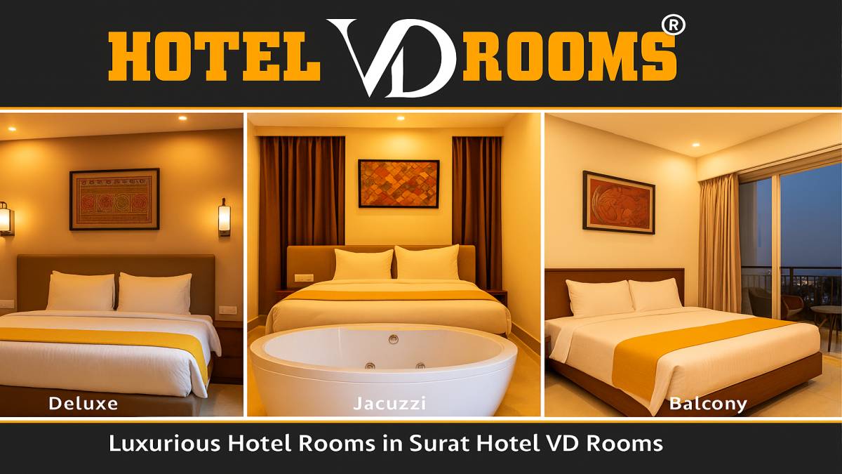 Travel Trends Favoring Surat & Hotel VD Rooms