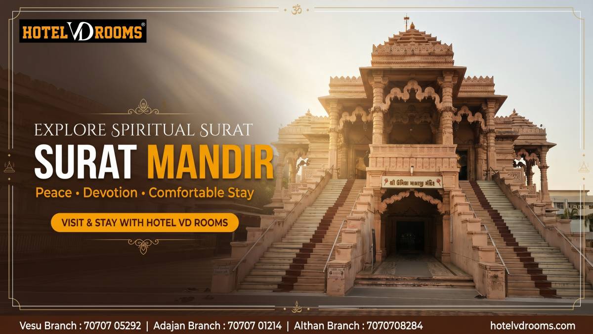 Surat Mandir Guide: Nearby Attractions Around Temples Surat Mandir Guide: Nearby Attractions Around Temples