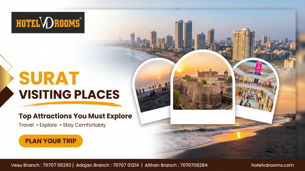Surat Visiting Places: Top Tourist Attractions You Must Explore