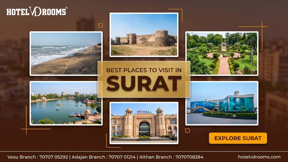 Surat Visiting Places: Why Surat is a Perfect Travel Destination