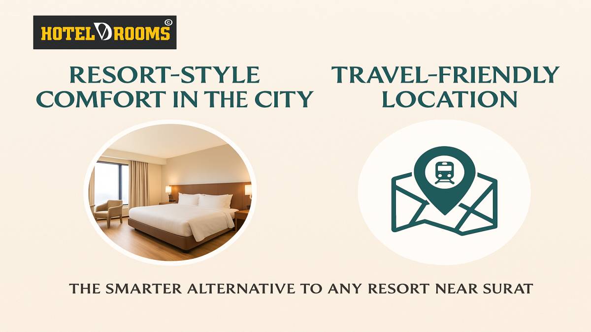 Searching for a Resort Near Surat for Relaxation? Hotel VD Rooms Gives You Peace, Privacy & Premium Comfort
