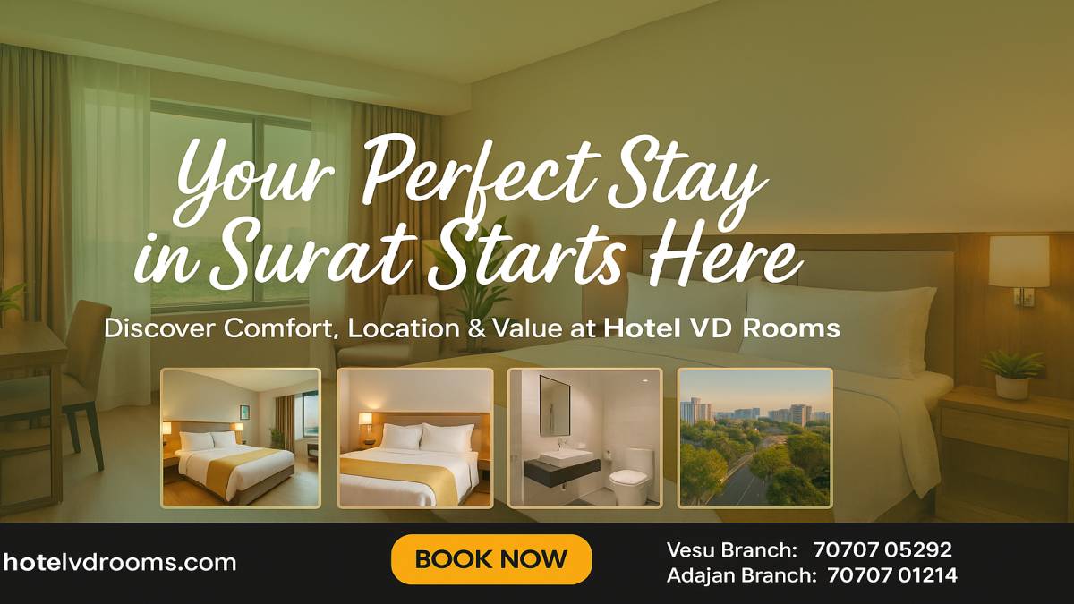 Best Surat City Hotels Offer Value for Money: Here&rsquo;s How VD Rooms Delivers