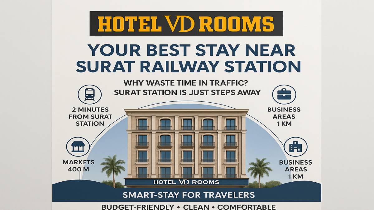 What Makes Hotel VD Rooms the Best Choice for a Surat Station Near Hotel What Makes Hotel VD Rooms the Best Choice for a Surat Station Near Hotel