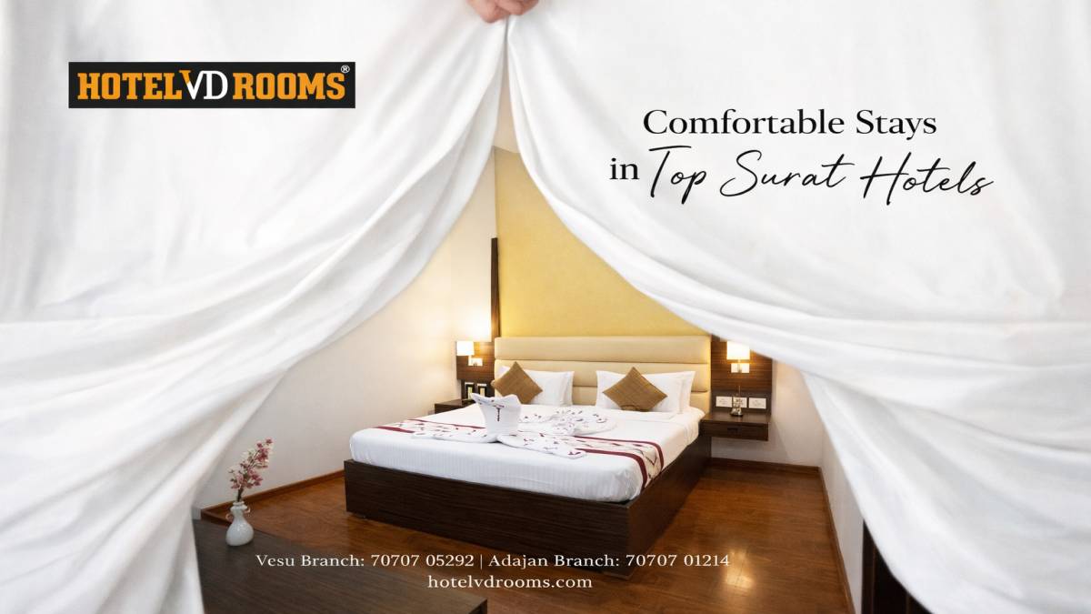 Top Surat Hotels in Vesu for a Comfortable Stay