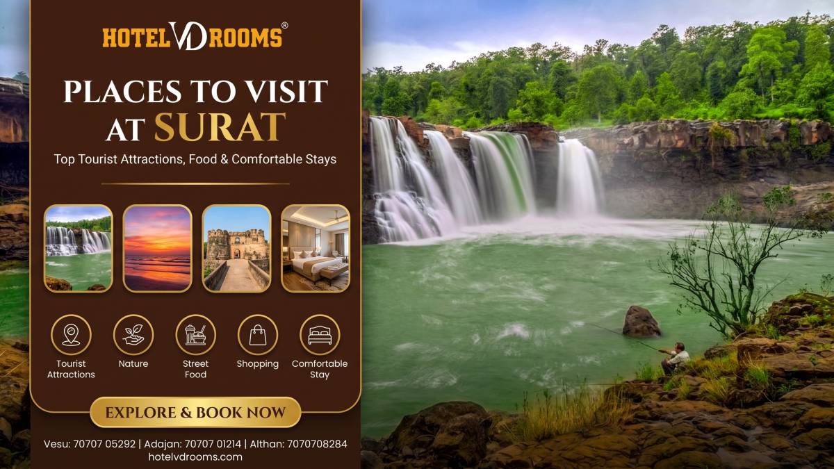 Places to Visit at Surat: Top Tourist Attractions, Food & Comfortable Stays