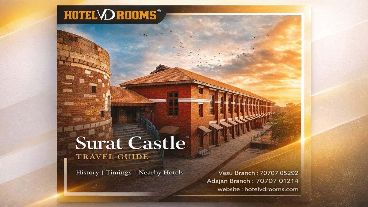 Surat Castle Travel Guide: Nearby Attractions Surat Castle Travel Guide: Nearby Attractions