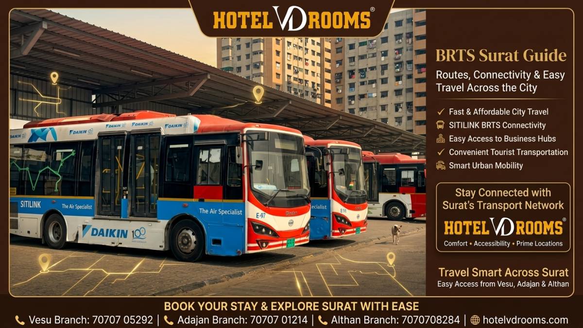 BRTS Surat: Connectivity Near Hotel VD Rooms BRTS Surat: Connectivity Near Hotel VD Rooms