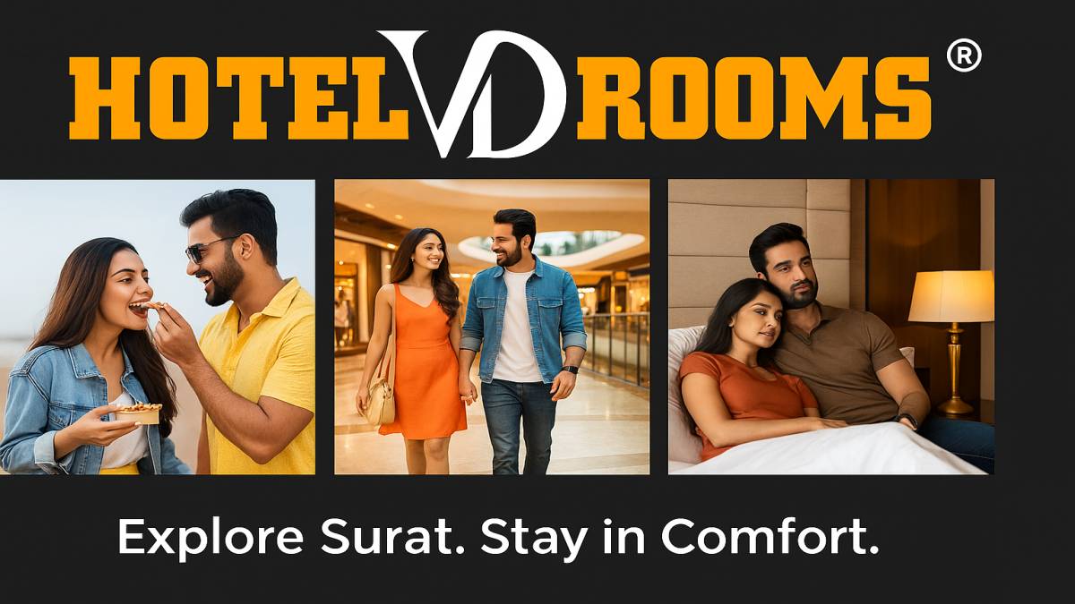Why Hotel VD Rooms is Perfect for Exploring Places to Travel in Surat