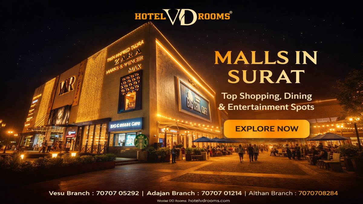 Malls in Surat: Complete Shopping Guide with Comfortable Stay at Hotel VD Rooms