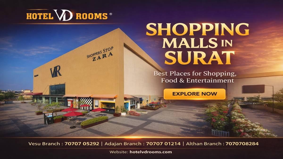 Shopping Malls in Surat: Top Places for Shopping, Dining & Stay at Hotel VD Rooms