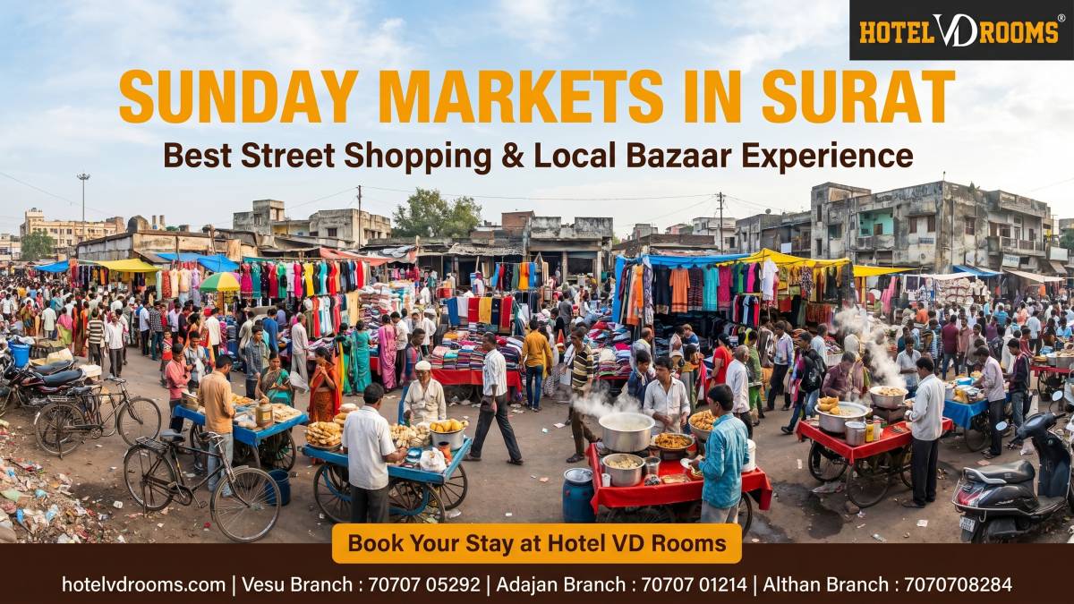 Sunday Markets in Surat: Best Street Shopping Markets & Budget Stay at Hotel VD Rooms