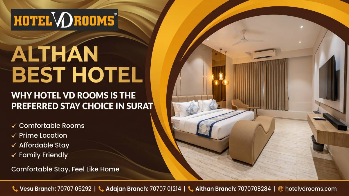 Althan Best Hotel: Why Hotel VD Rooms Is the Preferred Stay Choice in Althan, Surat