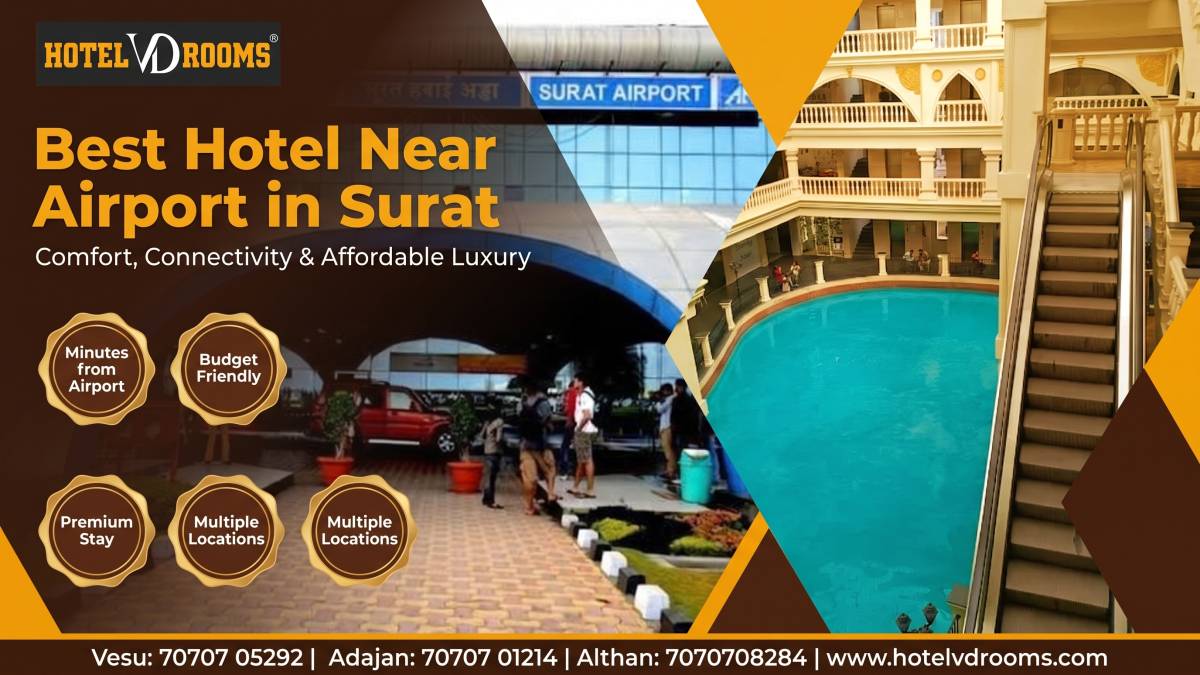 Best Hotel Near Airport in Surat: Comfort, Connectivity, and Affordable Luxury