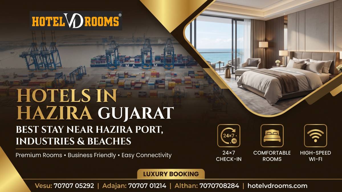 Hotels in Hazira Gujarat: Best Places to Stay Near Hazira Port, Industries & Beaches