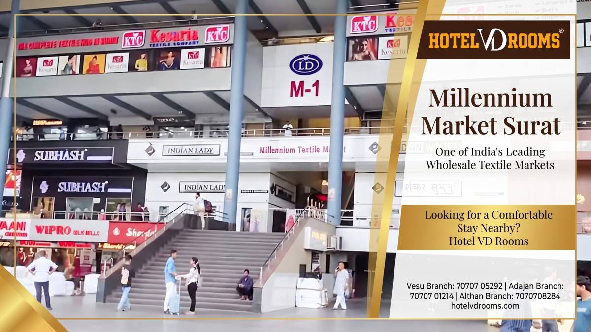 Millennium Market Surat: Your Complete Shopping Guide & Best Hotel Near the Textile Hub