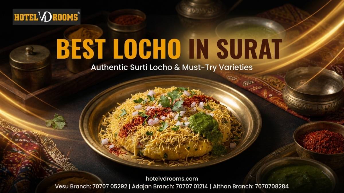 Best Locho in Surat: Top Places to Try Authentic Surti Locho & Must-Try Varieties