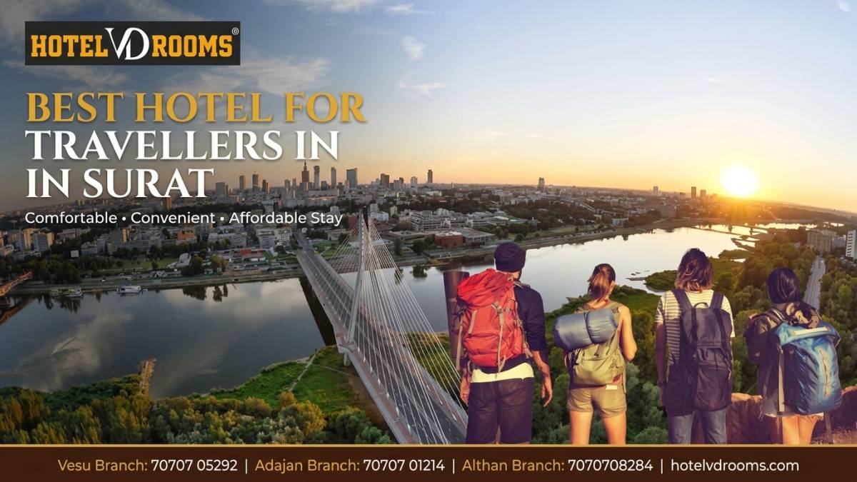 Best Hotel for Travellers in Surat: Comfortable, Convenient & Affordable Stay at Hotel VD Rooms