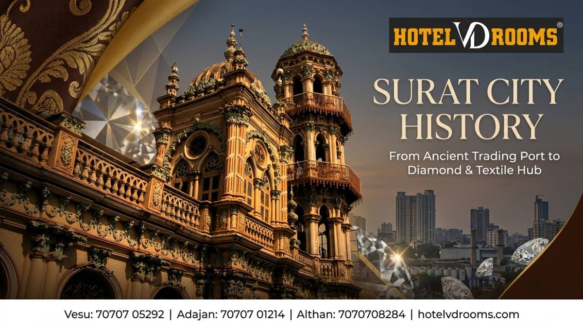 Surat City History: From Ancient Trading Port to Gujarat’s Modern Diamond & Textile Hub
